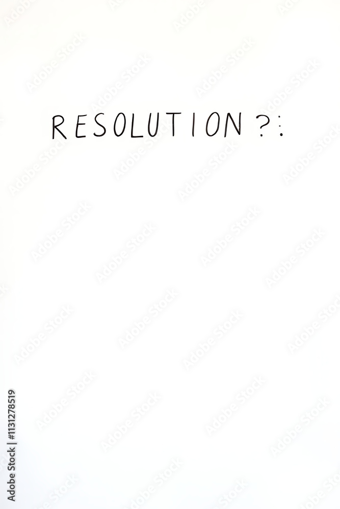Fototapeta premium Handwritten notes for a 2021 resolution are written on a clean white background with plenty of empty space to brainstorm ideas._00004_