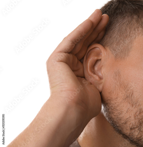 Man showing hand to ear gesture on white background, closeup photo