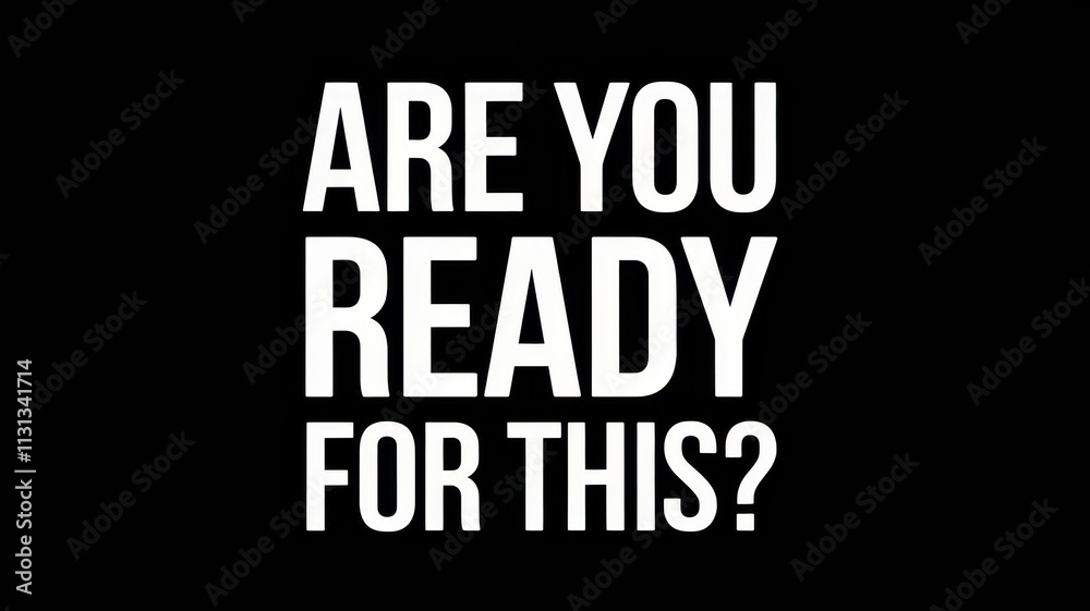 Obraz premium Bold ARE YOU READY? and IS THIS RACE? text design