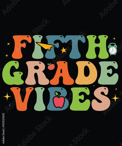 Fifth Grade Vibes, Back to-School Supplies Vectors, School Outfit  Teacher Gifts, Educational Tools & Student Life, Back-to-School Bash & Decor, Kids Fashion & Trends, BackToSchoolVibes