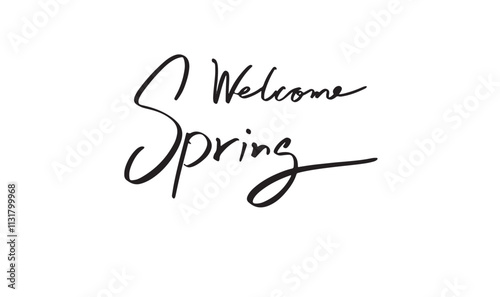 welcome spring text font calligraphy hand written lettering black color spring time season start spring nature environment march month template banner message word graphic daisy art abstract symbol 