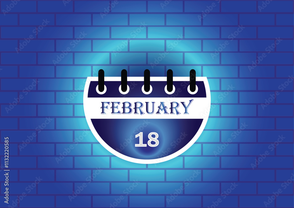Obraz premium February 18 calendar sign on blue neon brick wall background. Flat design style. Date, day and month. Vector illustration.