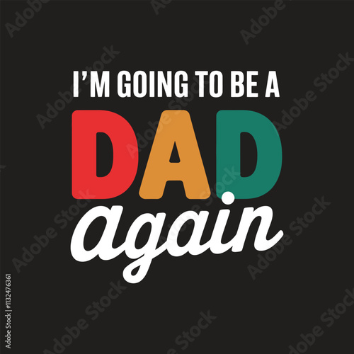 Father's day quotes t-shirt design 