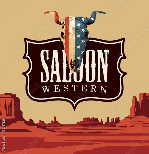 Vector banner with the logo of a Western saloon and a skull of bull with USA flag on background of scenic landscape with desert American prairies. Decorative illustration on theme of the Wild West