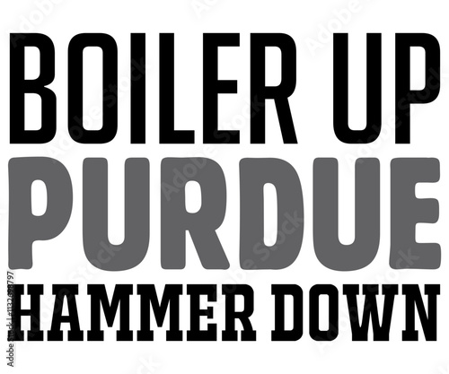 Boiler Up Purdue Hammer Down Svg,Game Day Shirt,Calligraphy t-shirt Design,Football Quotes Svg,American Football Svg,Cut File,Silhouette