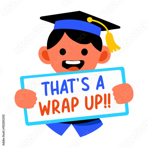 A flat sticker of a student holding a banner written thats a wrap up text on it 