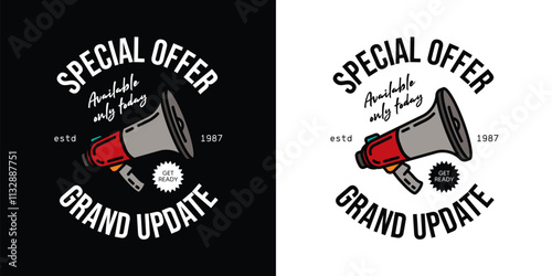 Emblem with the image of a megaphone. Original vector illustration in vintage style. T-shirt design.