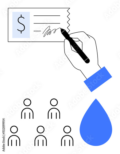 Hand signing check with dollar sign group of people, and blue water drop. Ideal for finance, business, charity, donation, support, savings, water conservation. Line metaphor