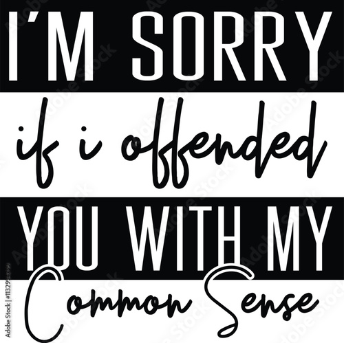 I'm sorry if i offended you with my common sense SVG Design