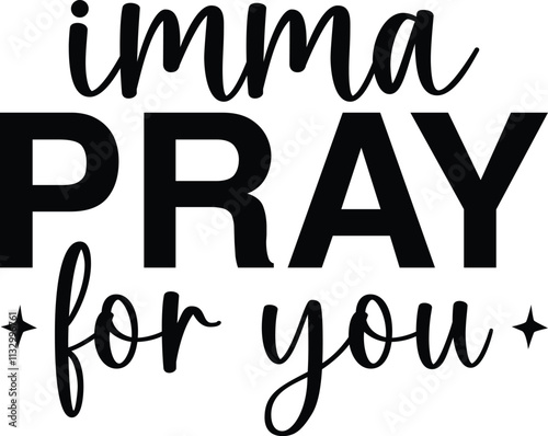 Imma pray for you SVG Design
