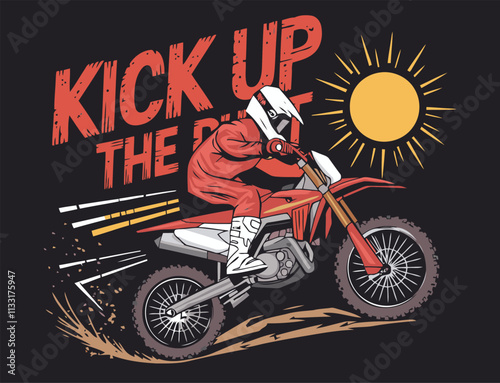 Dirt bike vector t-shirt design ''kick up the dust'' for dtf, dtg and sublimation