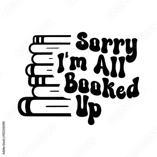 Book Lover Design, Book lover Quotes, Book lover SVG, Book lover illustration, Book lover vector, Book lover T shirt