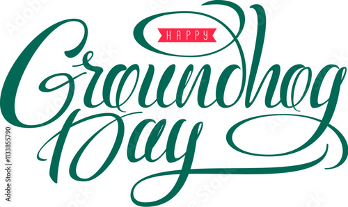 Happy groundhog day ornate lettering text for greeting card. Vector isolated