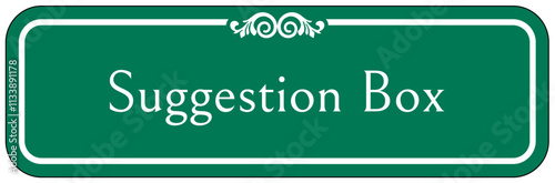 Suggestion box sign