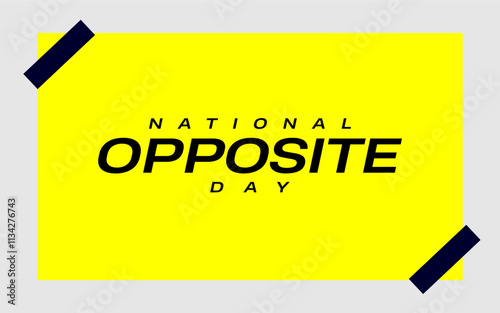 National Opposite day Holiday Concept