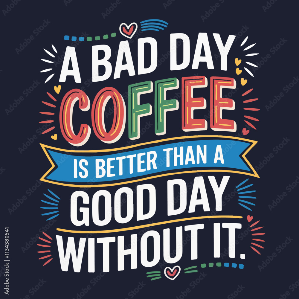 Obraz premium Coffee shirt designs | motivational typography t shirt design