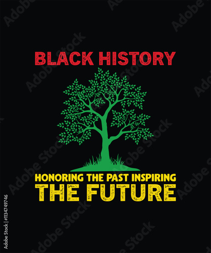 Black History Honoring The Past Inspiring The Future Black History Month Shirt