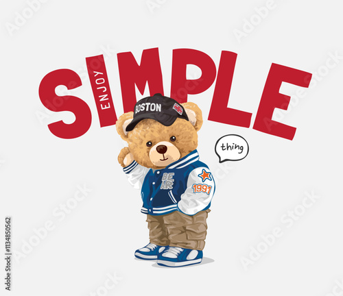 enjoy simple thing slogan with cute bear toy in varsity jacket fashion vector illustration