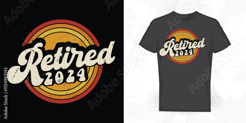 Retired 2024 Funny Retirement Pension Retired Vintage Retirement T-shirt Design
