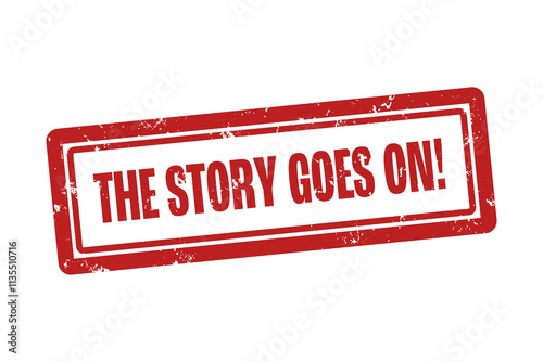 Quadro em tela The Story goes on. A red stamp isolated on white background.