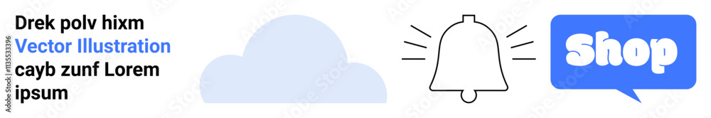 Text with a blue cloud, notification bell, and shop icon. Ideal for e-commerce, web design, mobile apps, notification alerts, and online shopping interfaces. Banner for landing page Text with a blue cloud, notification bell, and shop icon. Ideal for e-commerce, web design, mobile apps, notification alerts, and online shopping interfaces. Banner for landing page