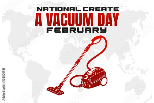 NATIONAL CREATE A VACUUM DAY Vector Illustration background