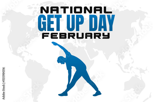 NATIONAL GET UP DAY Vector Illustration background on february