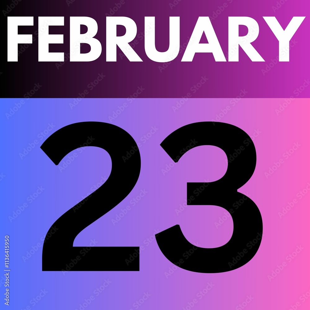 February 23 . gradient Style calendar .date ,day, month February 23 . gradient Style calendar .date ,day, month