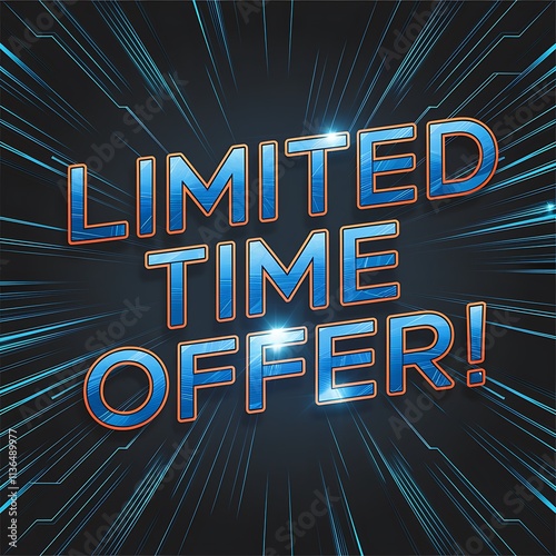 Limited Time Offer Announcement Digital Design photo