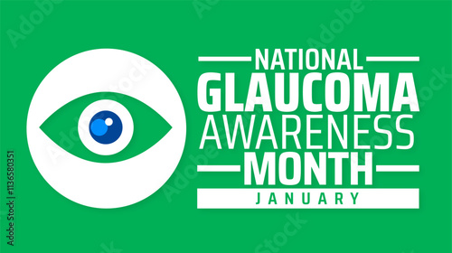 National Glaucoma Awareness Month background, banner or poster design template. observed every year in January. Holiday concept. Use to any Template, card, poster, placard, template.