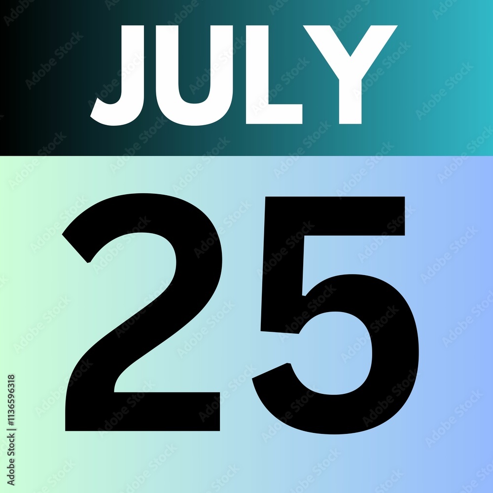July 25 . gradient Style calendar .date ,day, month , the month of July July 25 . gradient Style calendar .date ,day, month , the month of July