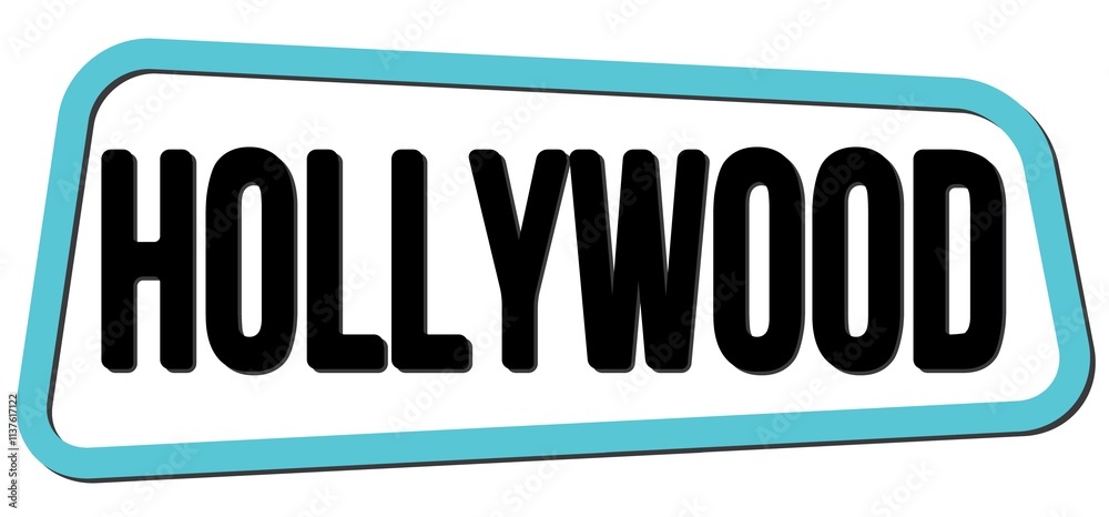 HOLLYWOOD text on blue-black trapeze stamp sign. HOLLYWOOD text on blue-black trapeze stamp sign.