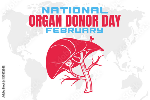 NATIONAL ORGAN DONOR DAY Vector Illustration background on february