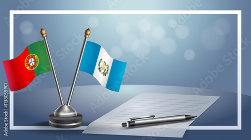 Portugal and Guatemala National flags on small table with bokeh background, cooperative relationship