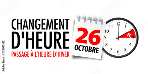 Changement d'heure 2025 / heure d'hiver : dimanche 26 octobre	