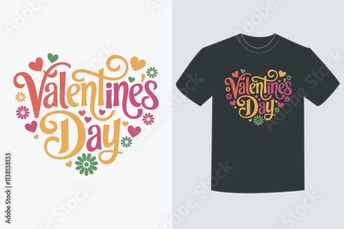 Valentines Day T shirt Design Vector illustration.