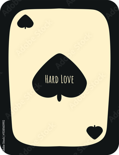 Hard love playing card