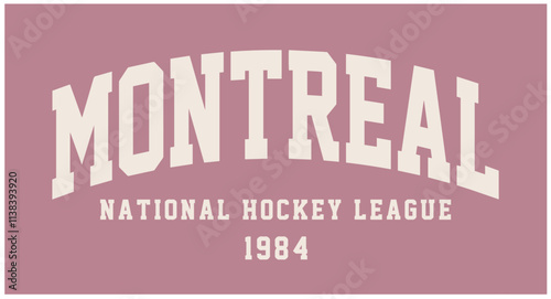 MONTREAL, varsity slogan graphic for t-shirt, vector