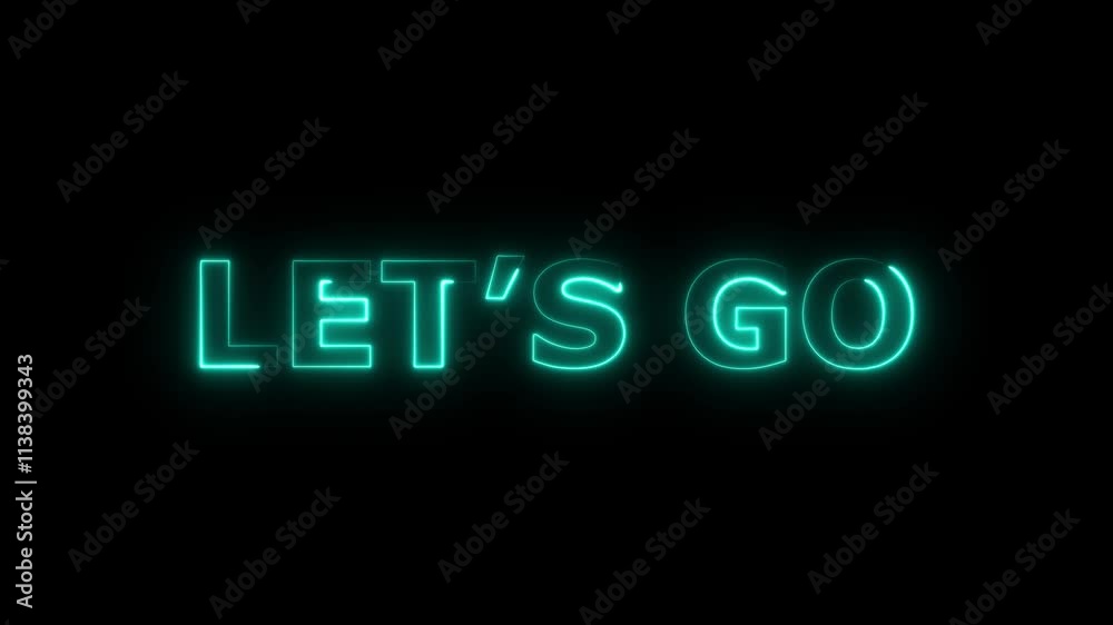 Let's Go text font with neon light animation.let's go text animation on black background. Let's Go text font with light. Luminous and shimmering haze inside the letters of the text Lets Go. 4k video.