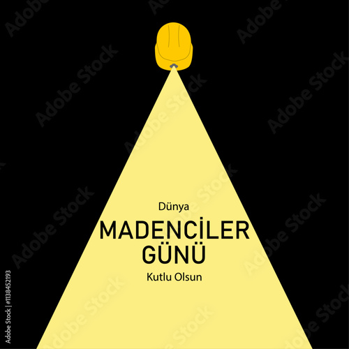 December 4, World Miners Day Turkish: 4 Aralik Dünya Madenciler Günü