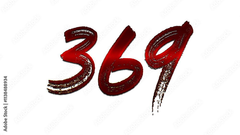 3D blood red number design of 369 on white background. 3D blood red number design of 369 on white background.