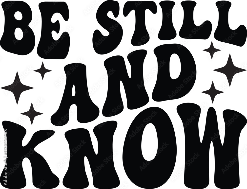 Be Still And Know Retro SVG Be Still And Know Retro SVG