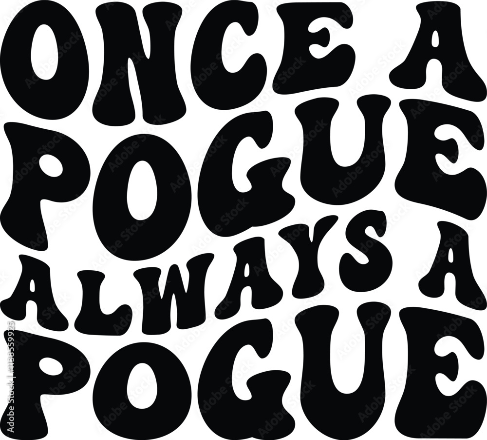 Once A Pogue Always A Pogue Retro SVG