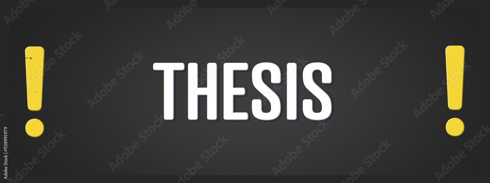 Fototapeta premium Thesis. A blackboard with white text. Illustration with grunge text style.