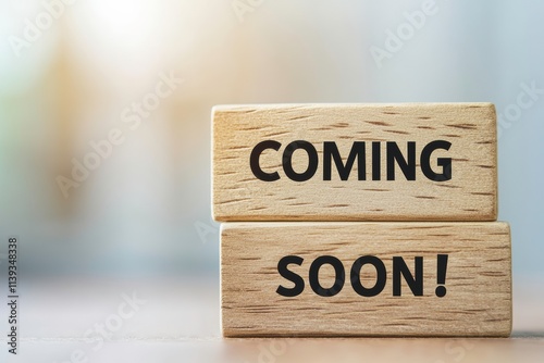 Wallpaper Mural Coming soon announcement with wooden blocks and bold black text Torontodigital.ca