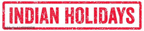 Indian Holidays Stamp Transparent Seal, Red Grunge Indian Holidays Word Rubber Stamp Seal