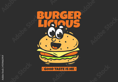 Good taste is me. Burger with face mascot character for t-shirt print