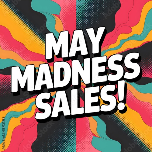 May Madness Sales Announcement Colorful Design