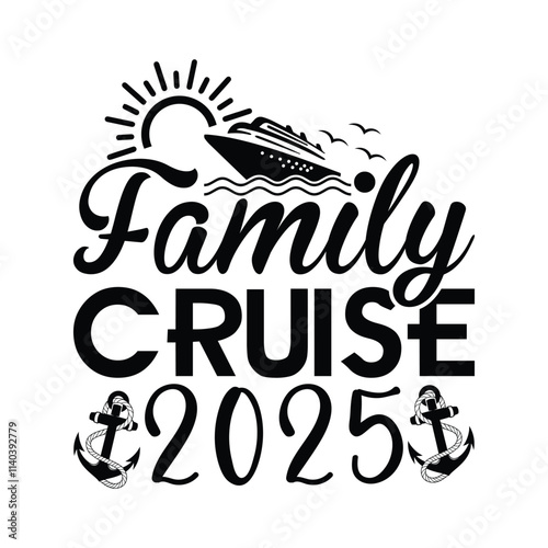 family cruise t-shirt 2025 2025 cruise vacation t-shirts family cruise graphic tees 2025 family cruise shirt printing 2025