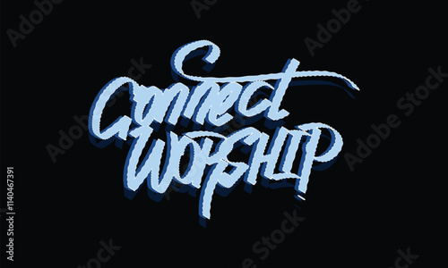 CONNECT WORSHIP graffiti custom style design
